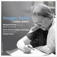 Imogen Holst, Holst I.:Choral Works