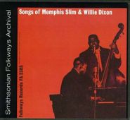 Memphis Slim, Songs Of Memphis Slim & Wee Willie Dixon (CD)