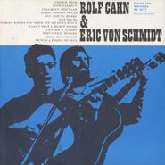 Eric Von Schmidt, Rolf Cahn & Eric Von Schmidt (CD)