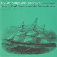 Various Artists, Foc'sle Songs & Shanties (CD)
