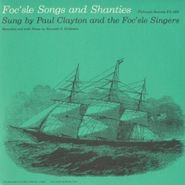 Various Artists, Foc'sle Songs & Shanties (CD)