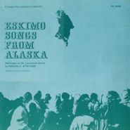 Various Artists, Eskimo Songs From Alaska (CD)