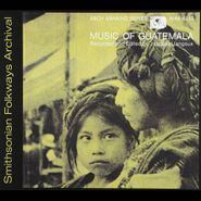 Various Artists, Vol. 1-Music Of Guatemala (CD)