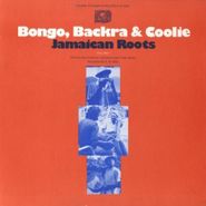 Various Artists, Bongo Backra & Coolie: Jamaican Roots Vol. 1 (CD)