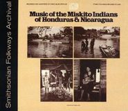 Various Artists, Music Of The Miskito Indians Of Honduras & Nicaragua (CD)