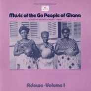 Various Artists, Music Of The Ga People Of Ghana Adowa Vol. 1 (CD)