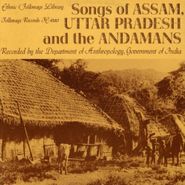 Various Artists, Songs Of Assam Uttar Pradesh & Andamans (CD)