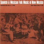 Various Artists, Spanish & Mexican Folk Music Of New Mexico (CD)