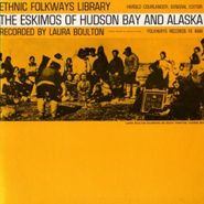 Various Artists, Eskimos Of Hudson Bay & Alaska (CD)