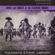 Various Artists, Songs & Dances Of The Flathead Indians (CD)