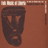Various Artists, Folk Music Of Liberia (CD)