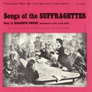 Elizabeth Knight, Songs Of The Suffragettes (CD)