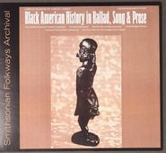 Various Artists, Black American History In Ballad Song & Prose (CD)