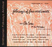Pete Seeger & Company, Folk Songs Of Four Continents (CD)