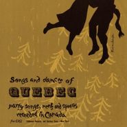 Various Artists, Songs & Dances Of Quebec (CD)