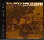 Lord Invader, West Indian Folksongs For Chil (CD)