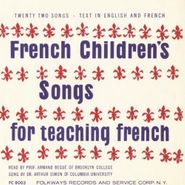 Various Artists, French Children's Songs For Teaching Fench (CD)