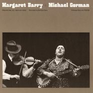 Margaret Barry, Margaret Barry & Michael Gorman (CD)