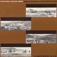 Rolando Alarcón, Traditional Chilean Songs (CD)