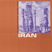Various Artists, Folk Songs & Dances Of Iran (CD)