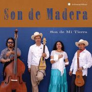 Son de Madera, Son De Mi Tierra (from My Land (CD)