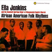 Ella Jenkins, African American Folk Rhythms (CD)