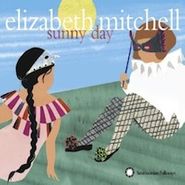 Elizabeth Mitchell, Sunny Day (CD)
