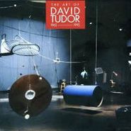 David Tudor, The Art Of David Tudor (1963-1992) (CD)