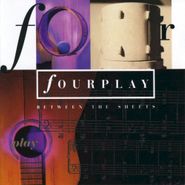 Fourplay, Between The Sheets (CD)