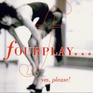 Fourplay, Yes Please (CD)