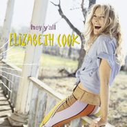 Elizabeth Cook, Hey Y'all (CD)