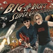 Big & Rich, Big & Rich's Super Galactic Fa (CD)