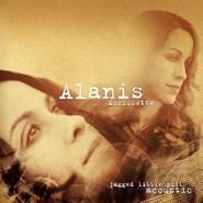 Alanis Morissette, Jagged Little Pill-Acoustic (CD)