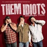 Bill Engvall, Them Idiots Whirled Tour (CD)