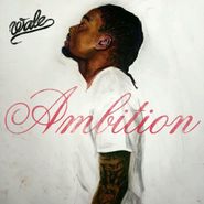 Wale, Ambition [CLEAN] (CD)