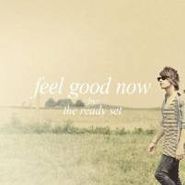 The Ready Set, Feel Good Now (CD)