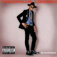 Theophilus London, Timez Are Weird These Days (LP)