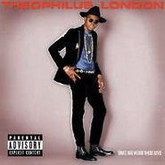 Theophilus London, Timez Are Weird These Days (LP)