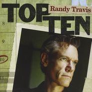 Randy Travis, Top 10 (CD)