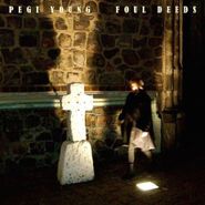 Pegi Young, Foul Deeds (CD)