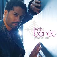 Eric Benét, Love & Life (CD)