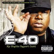 E-40, My Ghetto Report Card (CD)