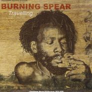 Burning Spear, Travelling (LP)