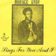 Horace Andy, Sings for You & I