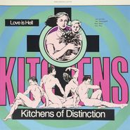 Kitchens of Distinction, Love Is Hell (LP)