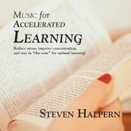 Steven Halpern, Music For Accelerated Learning
