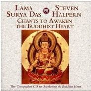 Steven Halpern, Chants to Awaken the Buddhist Heart (CD)
