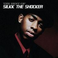 Silkk the Shocker, Best Of Silkk The Shocker (CD)