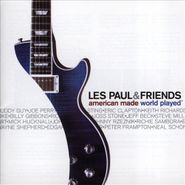 Les Paul & Friends, Les Paul & Friends: American Made, World Played (CD)