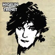 Jacques Higelin, Higelin Enchante Trenet (CD)